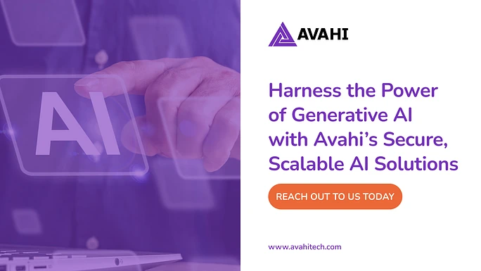 Harness the Power of Generative AI with Avahis Secure Scalable AI Solutions