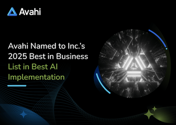 Avahi Named to Inc.s 2025 Best in Business List in Best AI Implementation