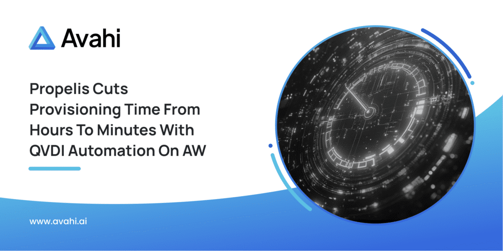 Propelis Cuts Provisioning Time From Hours To Minutes With QVDI Automation On AW Feature Light Background