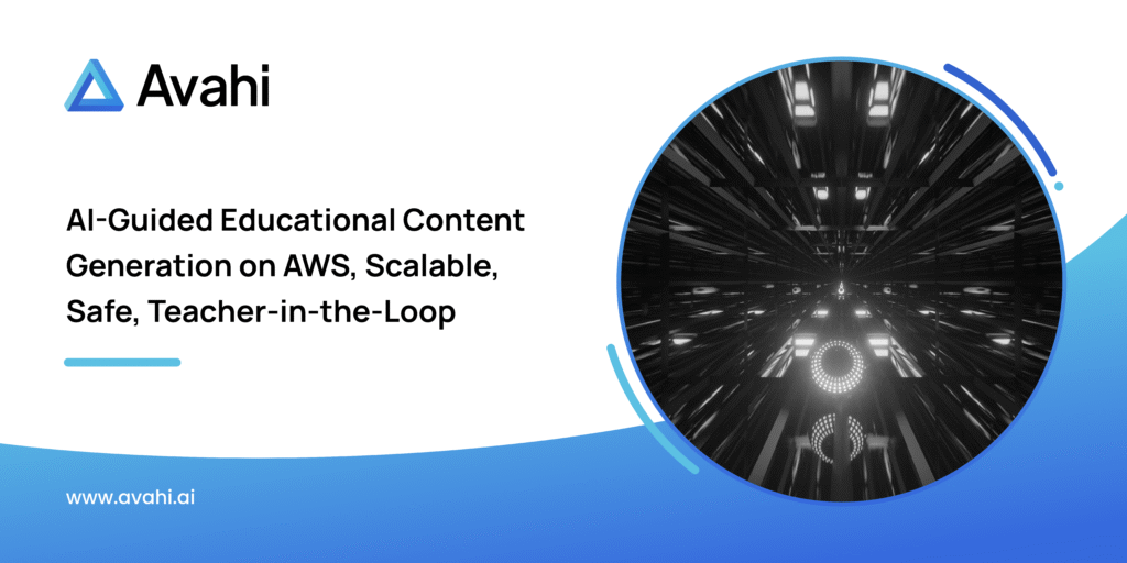 Al-Guided Educational Content Generation on AWS, Scalable, Safe ...